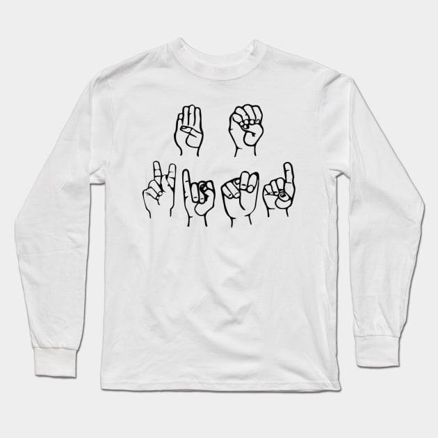 Be Kind Sign Language Shirt ASL Long Sleeve T-Shirt by Walkowiakvandersteen
